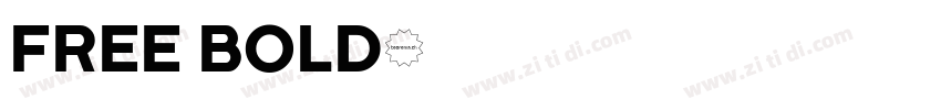 FREE BOLD字体转换 FREE BOLD字体转换